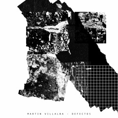 Martin Villalba - Defectos (Original Mix)