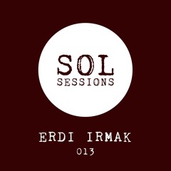 SOL Sessions 013 - Erdi Irmak