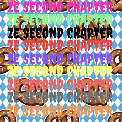 Ze Second Chapter (Deutscher Krach)