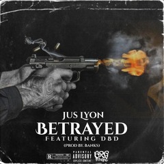 Betrayed (Feat. DBD)