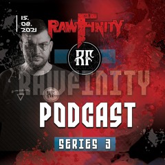 Rawfinity Podcast #37 by RF [Brazil]