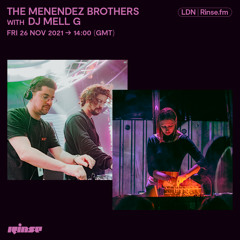 The Menendez Brothers with DJ MELL G - 26 November 2021