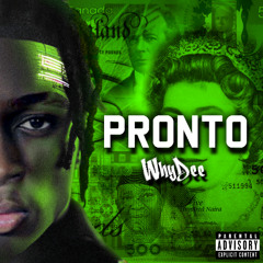 Pronto WhyDee