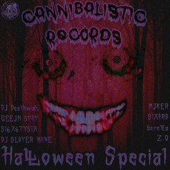 CANNIBALISTIC RECORDS HALLOWEEN SPECIAL MIX 🎃