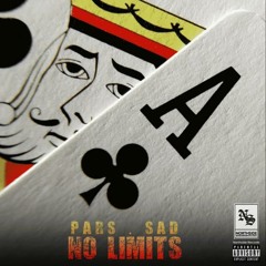 Pars Ft. SAD - No Limits