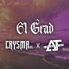 61 Grad (Absolution & CRYSMA Remix)