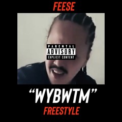 WYBWTM Freestyle