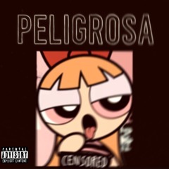 Peligrosa