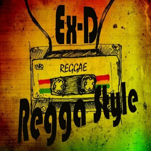 Ex-D - Regga Style