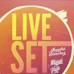 Live Set [VERANO 23] - Dj Miguel Valle x Anndre Sanchez Dj
