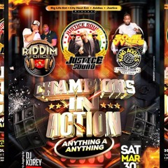 King Addies Vs Justice Sound Vs Riddim Force (Champion In Action)
