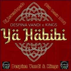 Despina Vandi & Kings - Ya Habibi (Dj_Levendopedo - Club Remix 2023)