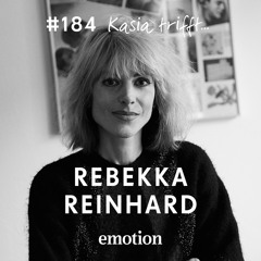 184. Vor welchen Herausforderungen steht die moderne Frau, Rebekka Reinhard?