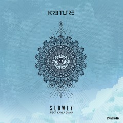 Slowly (feat. Kayla Diana)
