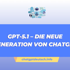 GPT-5.1 – Die neue Generation von ChatGPT
