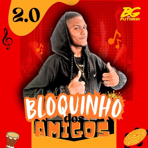 Bloquinho dos Amigos 2.0 - Nada Contra o Nipe / Sexo no Complexo / Monta no Meu Cavalo / Brota na Favelinha / Moto Táxi / An An An / Xibatada