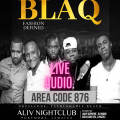 AREACODE 876 AT BLAQ (JA)