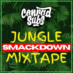 The Jungle Smackdown Mixtape [FREE DOWNLOAD]