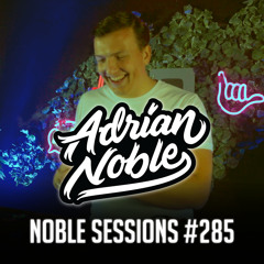 Moombahton Liveset 2022 | #56 | Noble Sessions #285 by Adrian Noble