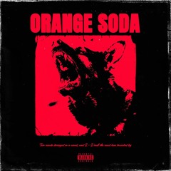 Orange Soda Remix