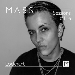 MASS Sessions #116 | Lockhart
