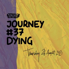Sungate Journey #37 by Dying