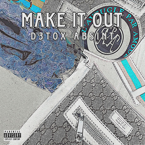 D3TOX x ABSINT - make it out