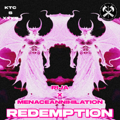 RIJA X MenaceAnnihilation - Redemption [KTCS033]