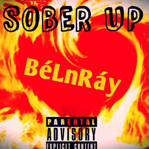 Sober UP!!! prod. by Ray