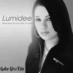 Never Leave You (Gabe Glvz Edit) [FREE DOWNLOAD]