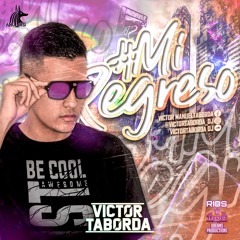#MIREGRESO (VICTOR TABORDA DJ) 6/04/2020