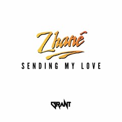 Zhane - Sending My Love (DJ Grant Edit)