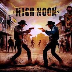HIGH NOON