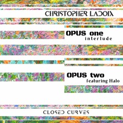 Christopher Ladoix - Opus Two
