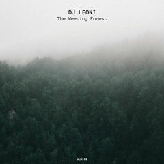 Dj Leoni-The Weeping Forest