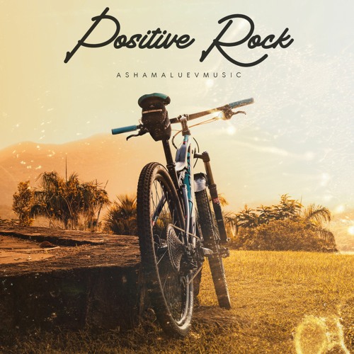 Stream Positive Rock - Uplifting and Energetic Background Music  Instrumental (FREE DOWNLOAD) by AShamaluevMusic | Listen online for free on  SoundCloud