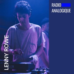 Radio Analogique Dj:Set by Lenny Rowe
