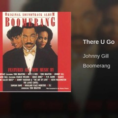Johnny Gill "There You Go" Sample Beat (Boomerang Soundtrack) Movie