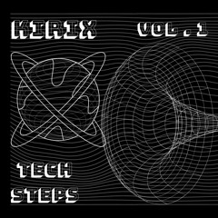 Tech Steps Vol.1 - KiriX
