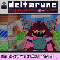 I´M KRYSPY THE ARTISIAN & I! ▷ - [Deltarune: TSSSOP] V2