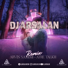 Arvin Samimi (DJ Arsalan Remix)