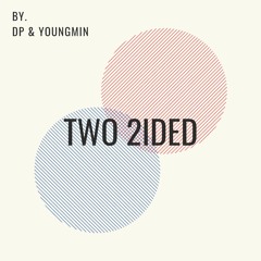 Two 2ided - DP_ & youngmin