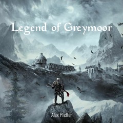 Legend Of Greymoor