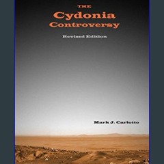 PDF/READ 📚 The Cydonia Controversy     Kindle Edition Full Pdf