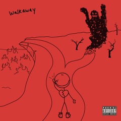 Walk Away ft. American Teeth