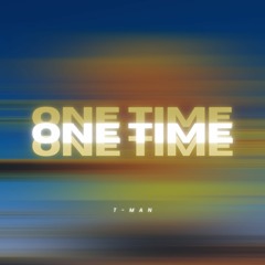 One Time (FREE DOWNLOAD)