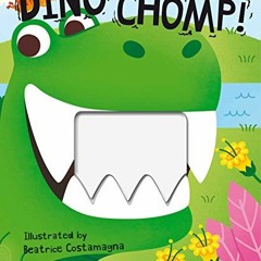 View EBOOK EPUB KINDLE PDF Dino Chomp! (Crunchy Board Books) by  Little Bee Books &  Beatrice Costam