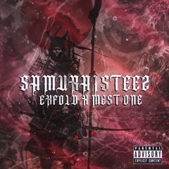 Samurai Steez (Feat. ExFold x Mest One)