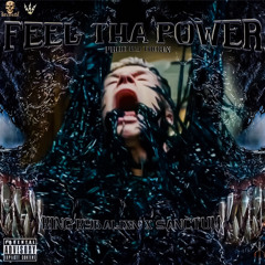 FEEL THA POWER - FT SANCTUM (prod.thornbeats)