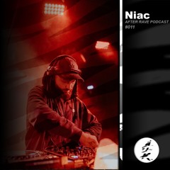 After Rave Podcast #011 - Niac